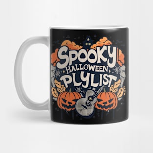 Halloween spooky "playlist " Mug